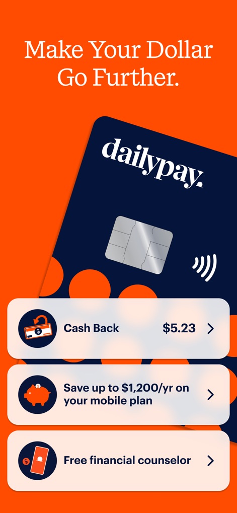 DailyPay On-Demand Pay - This screenshot highlights value-added features such as "Cash Back" rewards and exclusive deals like saving on mobile plans, enhancing users' financial well-being.