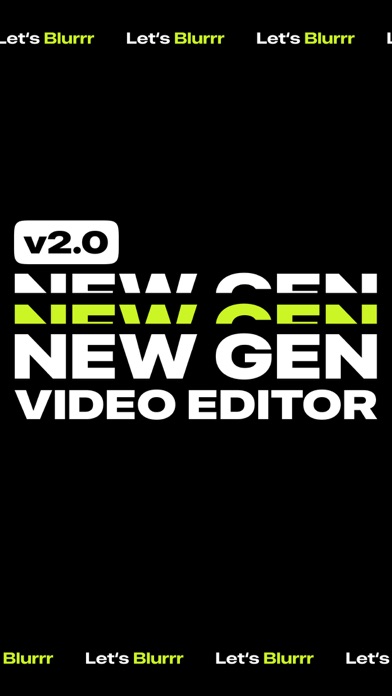Blurrr-NEW GEN Video Editor Screenshot 1 - AppWisp.com Blurrr-NEW GEN Video Editor Screenshot 1 - AppWisp.com
