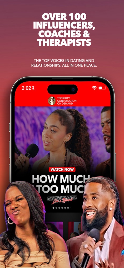 Tonight's Conversation - Discover the app's extensive roster of over 100 influencers and coaches, engaging in insightful panel discussions on diverse relationship topics like "How Much Is Too Much."