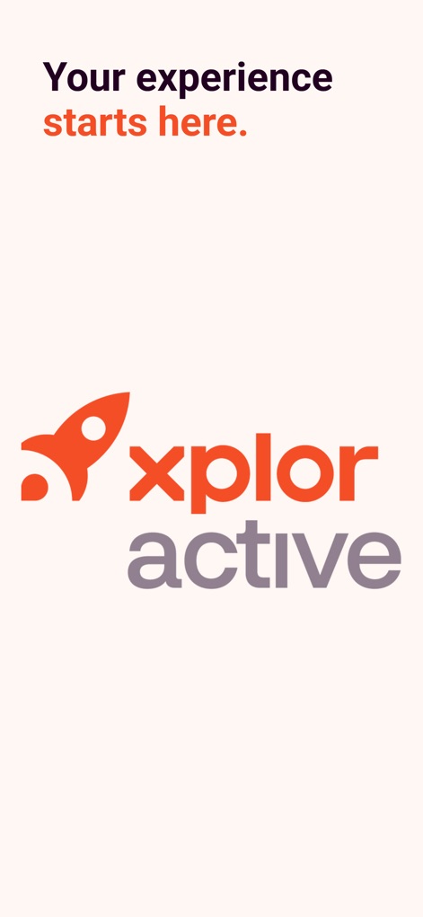 Xplor Active - Das Bild zeigt das einprägsame Xplor Active Logo zusammen mit dem inspirierenden Slogan "Your experience starts here.", der den Startpunkt für die Fitnessreise der Nutzer markiert.