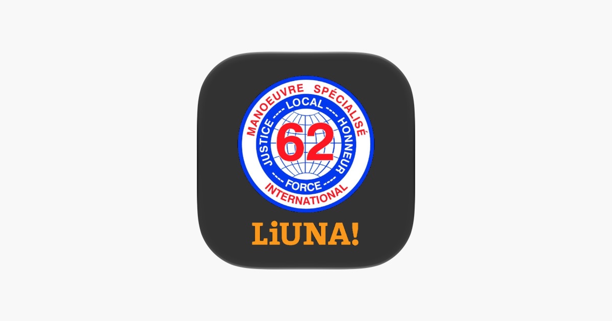 ‎LiUNA Local 62 App - App Store