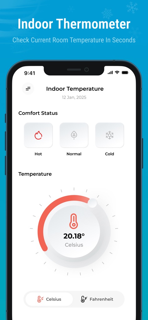 Indoor Thermometer - See the app's intuitive dial for current indoor temperature readings and the quick toggle between Celsius and Fahrenheit.