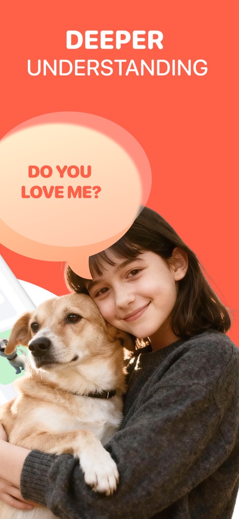 Dog Translator - Dog Talk - Una niña abraza a su perro cariñosamente, ilustrando el vínculo emocional que la aplicación busca fortalecer, y una burbuja de diálogo con "DO YOU LOVE ME?" resalta la interacción afectiva.