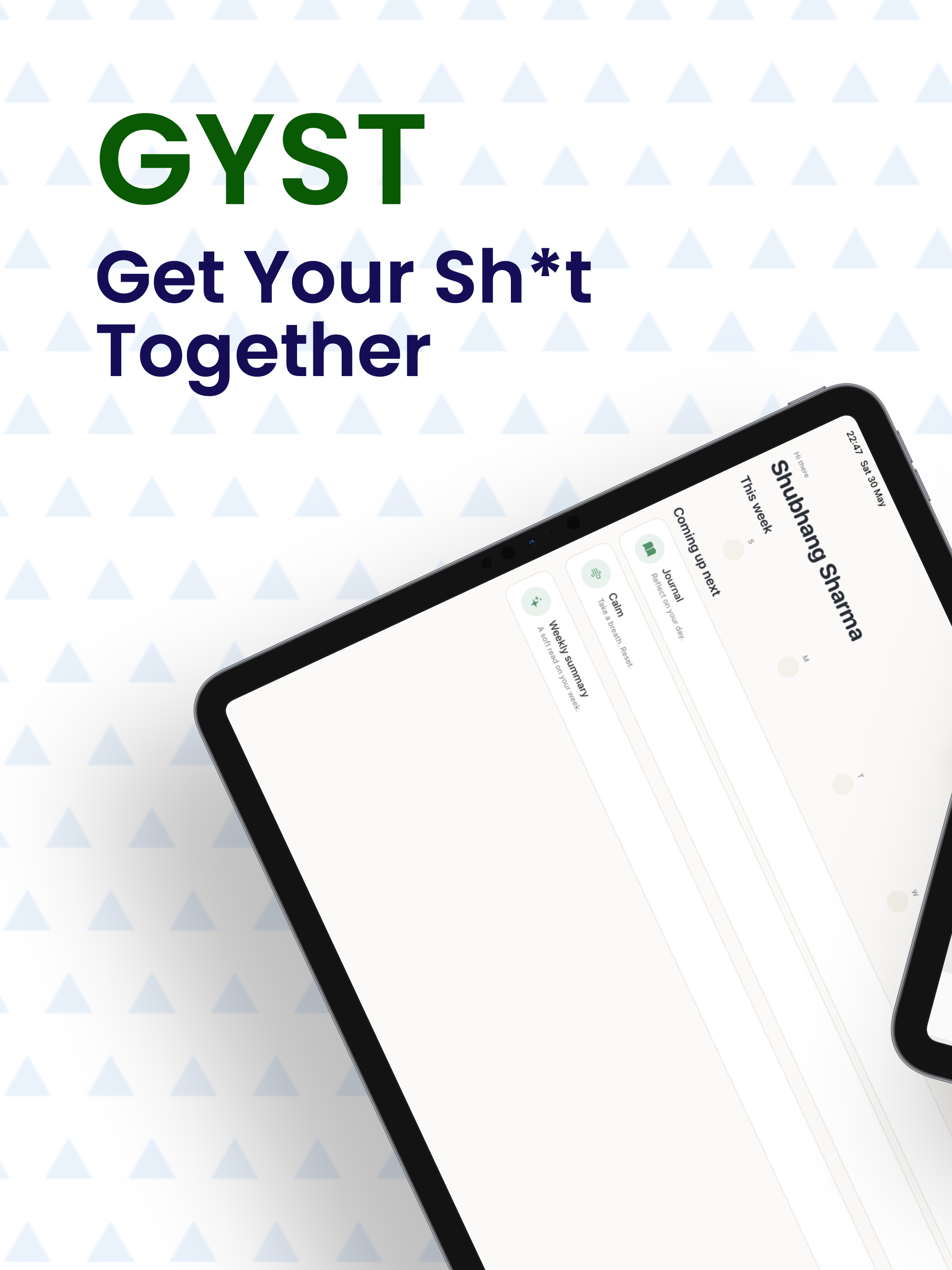 GYST: Get Your Sh*t Together