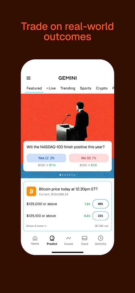 Gemini Markets & Credit Card - 나스닥-100 지수 예측과 비트코인 가격 시나리오를 통해 사용자는 실제 사건의 결과에 베팅하고 다양한 투자 옵션을 탐색할 수 있습니다.