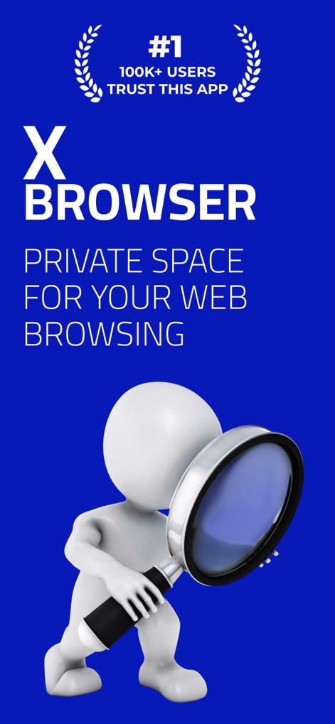 X Browser PRO - Private & Safe - L'application promet un espace de navigation sécurisé, comme en témoigne la mention de la confiance de plus de 100 000 utilisateurs et le badge de reconnaissance #1.