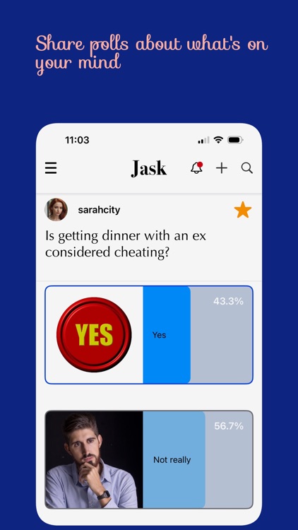 Jask: Polls and Questions