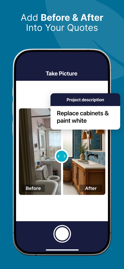 SimplyWise: Cost Estimator - The app allows contractors to add compelling before & after visualizations to their quotes and easily describe the project with a descriptive text overlay.
