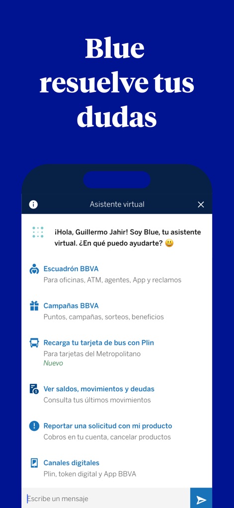 BBVA Perú | Banca Móvil - アシスタント「Blue」とのチャット画面と、「Escuadrón BBVA」や「Ver saldos, movimientos y deudas」といった選択肢が表示され、ユーザーの質問や困りごとを効率的に解決するサポート機能を提供します。