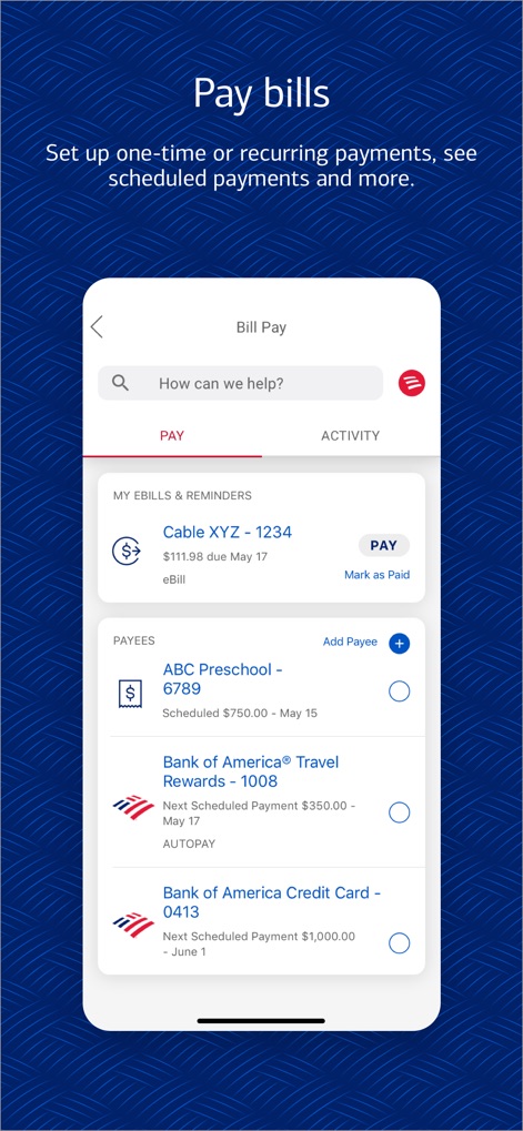 Bank of America Mobile Banking - Users can manage one-time or recurring payments through a dedicated 'Bill Pay' interface, clearly displaying eBills and upcoming payee schedules.