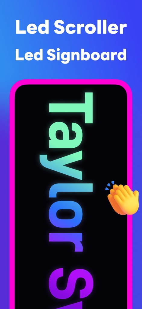 LED Banner - Big Text Maker - This tool enables dynamic scrolling text, evident in the gradient 'Taylor Swift' display and interactive clapping hand emoji.