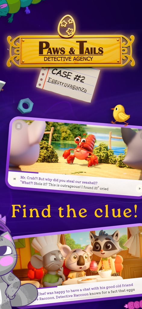 Boook: Interactive Kids Books - Join the "Paws & Tails Detective Agency" in "CASE #2 Eggstravaganza," deciphering clues within dialogue and visual scenes to solve mysteries.