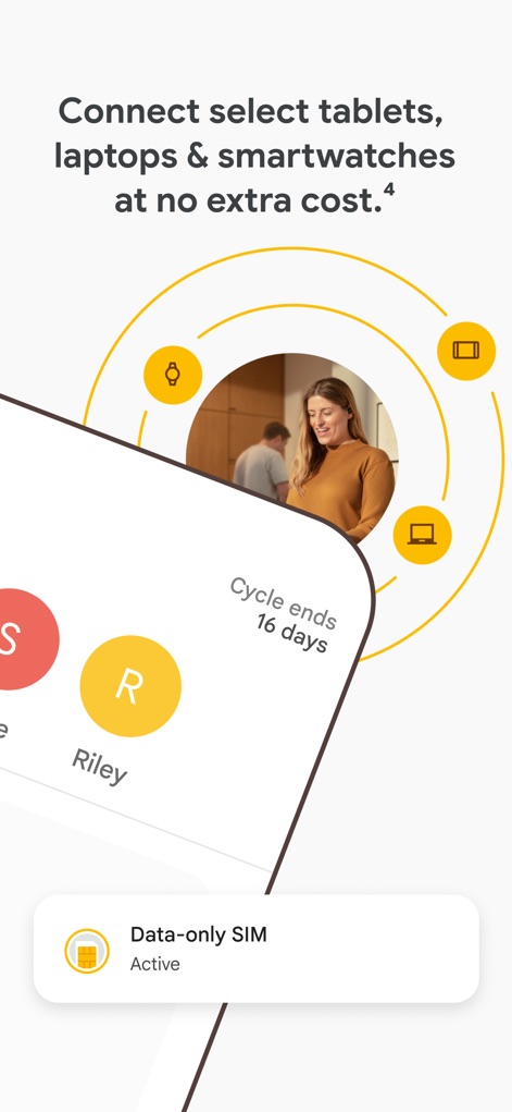 Google Fi Wireless - ユーザーは本アプリを通じて「Data-only SIM」の有効なステータスを確認でき、タブレットやスマートウォッチなどの複数のデバイスでデータを共有する柔軟性を享受できます。