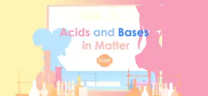 Acids and Bases in Matter screenshot 1