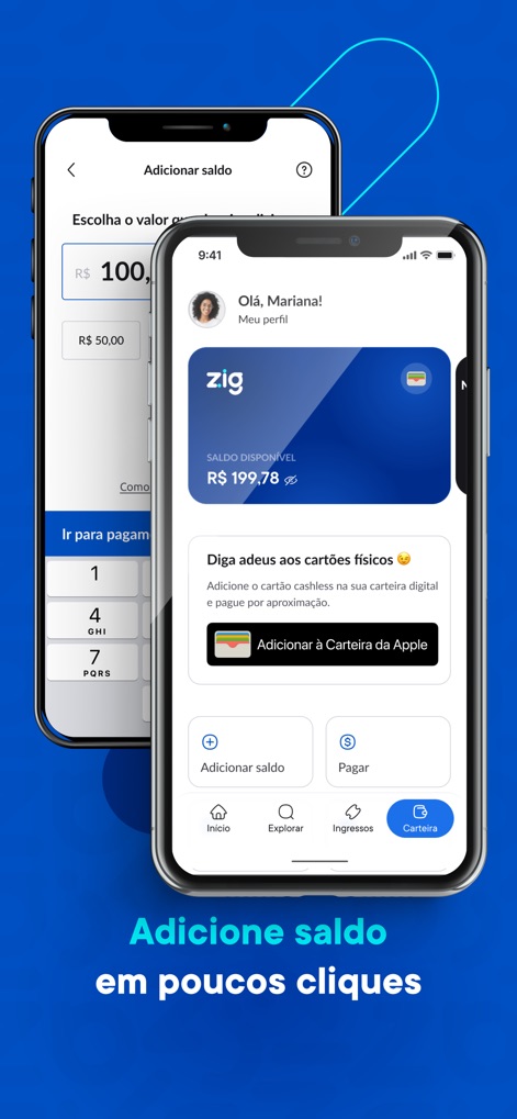 Zig: Ingressos e consumo fácil - Users can easily add funds through the 'Adicionar saldo' (Add balance) screen with preset amounts and benefit from the digital wallet's 'Diga adeus aos cartões físicos' (Say goodbye to physical cards) feature.