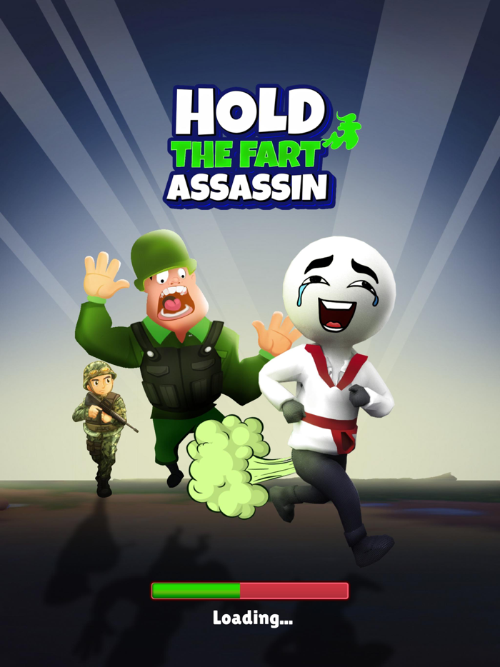 Hold The Fart Assassin