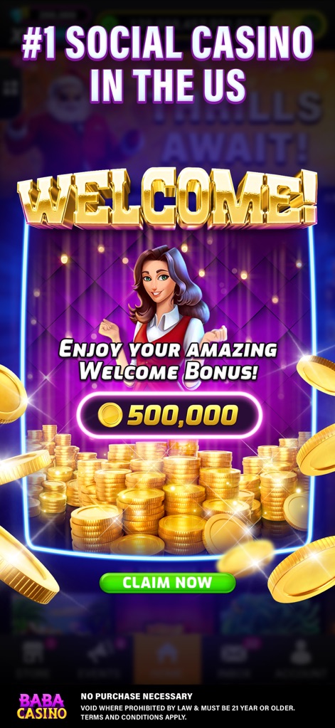 Baba Casino & Wild Slots - The app immediately greets new users with a generous 500,000 Gold Coins welcome bonus, prominently featured alongside an unmissable "Claim Now" button for instant gratification.