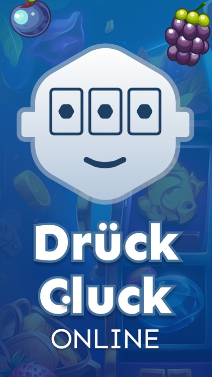 Drück Glück Online