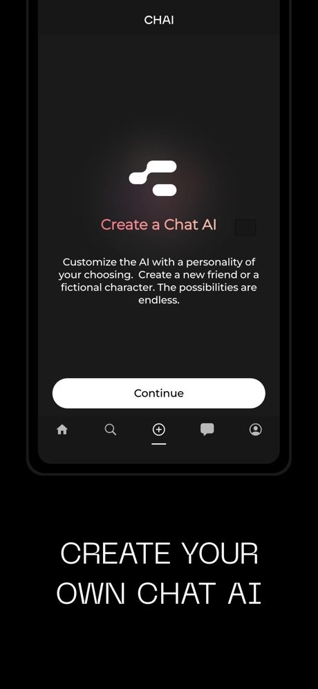CHAI: Social AI Platform- Chat App Store screenshot 4, headline “CREATE YOUR OWN CHAT AI”. Headline in capitals.