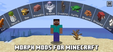 Addons for Minecraft  • - Discover how this app allows users to transform into various Minecraft mobs, showcasing the Armadillo and Turtle morph options for unique gameplay.