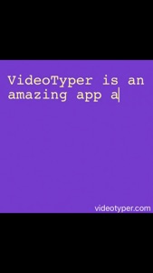 VideoTyper - Typing video video #1 for iPhone