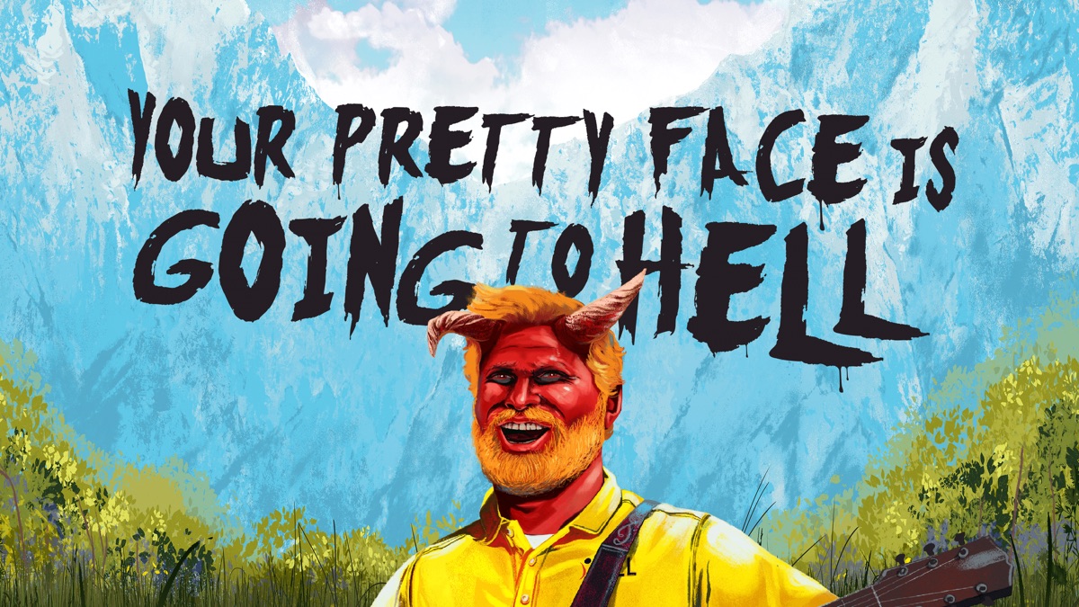 ‎Your Pretty Face Is Going to Hell - Apple TV