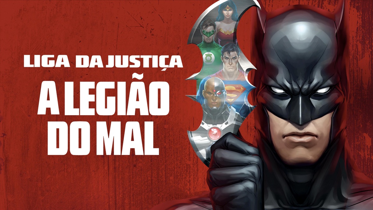 ‎Liga Da Justiça: A Legião Do Mal - Apple TV