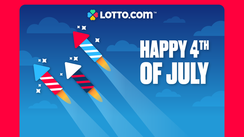 4th of July with Lotto.com! Live Event 4th of July with Lotto.com! Live Event