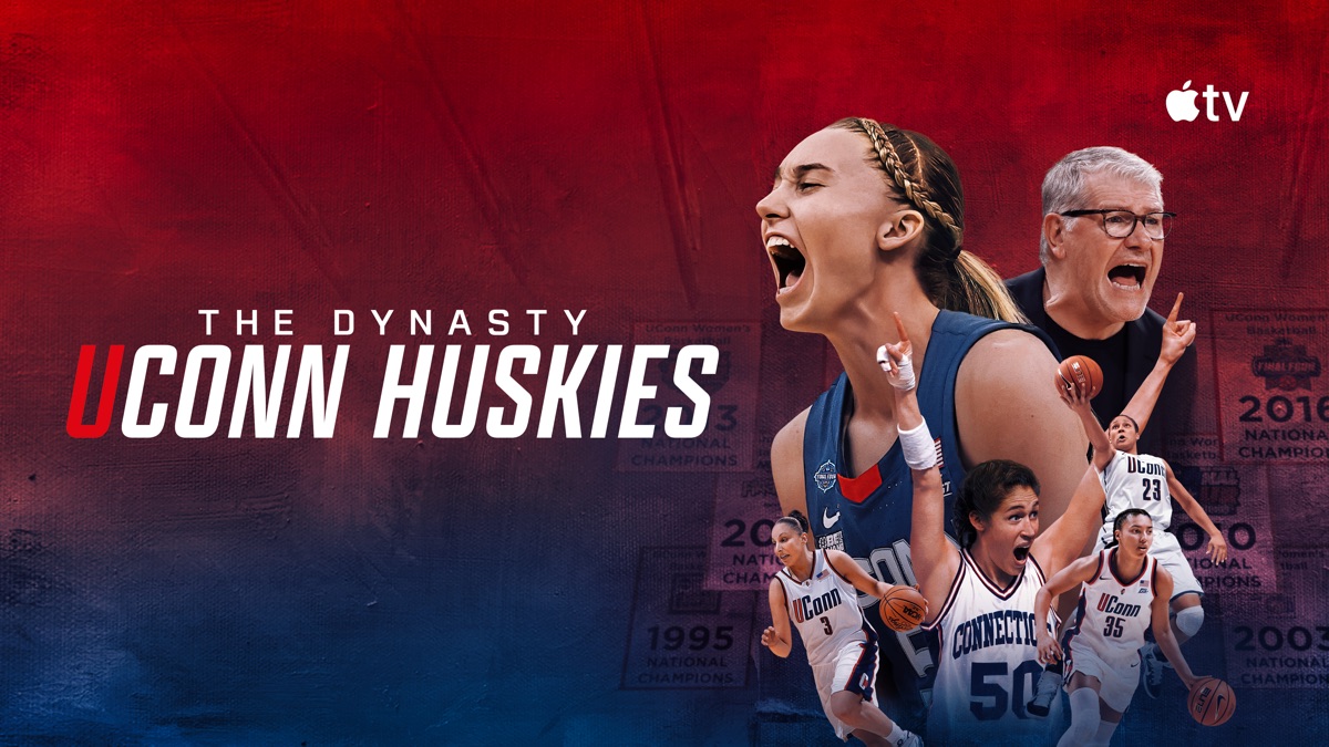 Watch The Dynasty: UConn Huskies - Apple TV