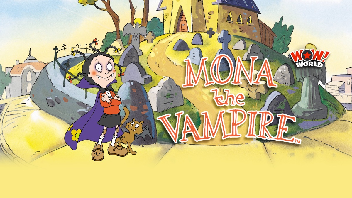 ‎Mona the Vampire - Apple TV