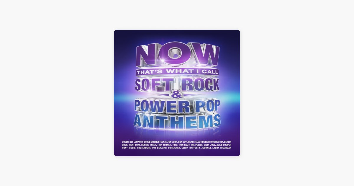 now-that-s-what-i-call-soft-rock-power-pop-anthems-by-now-apple-music