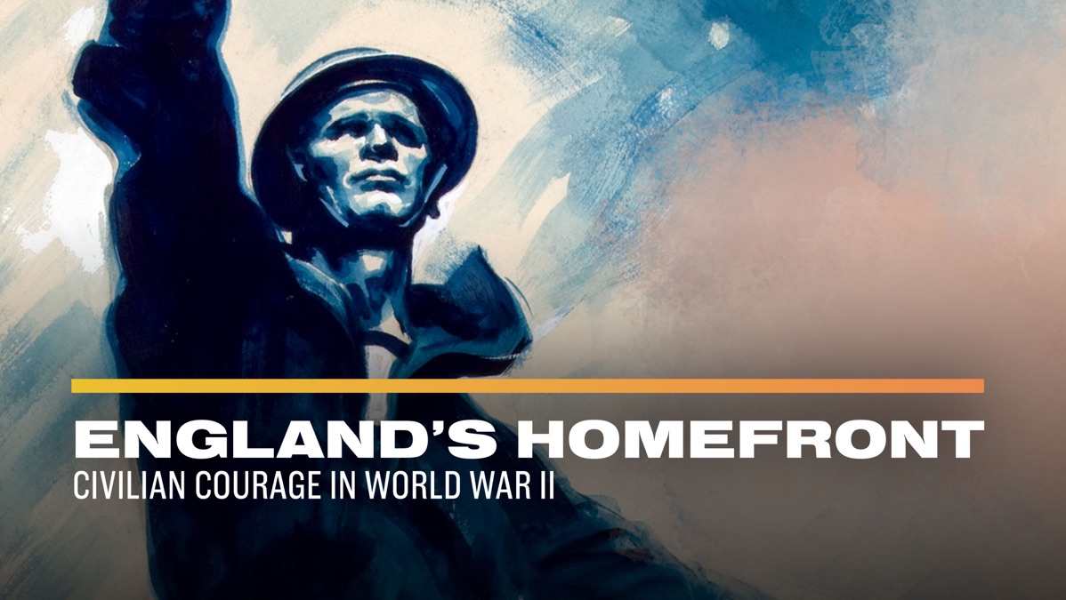 ‎England's Homefront: Civilian Courage in World War II - Apple TV