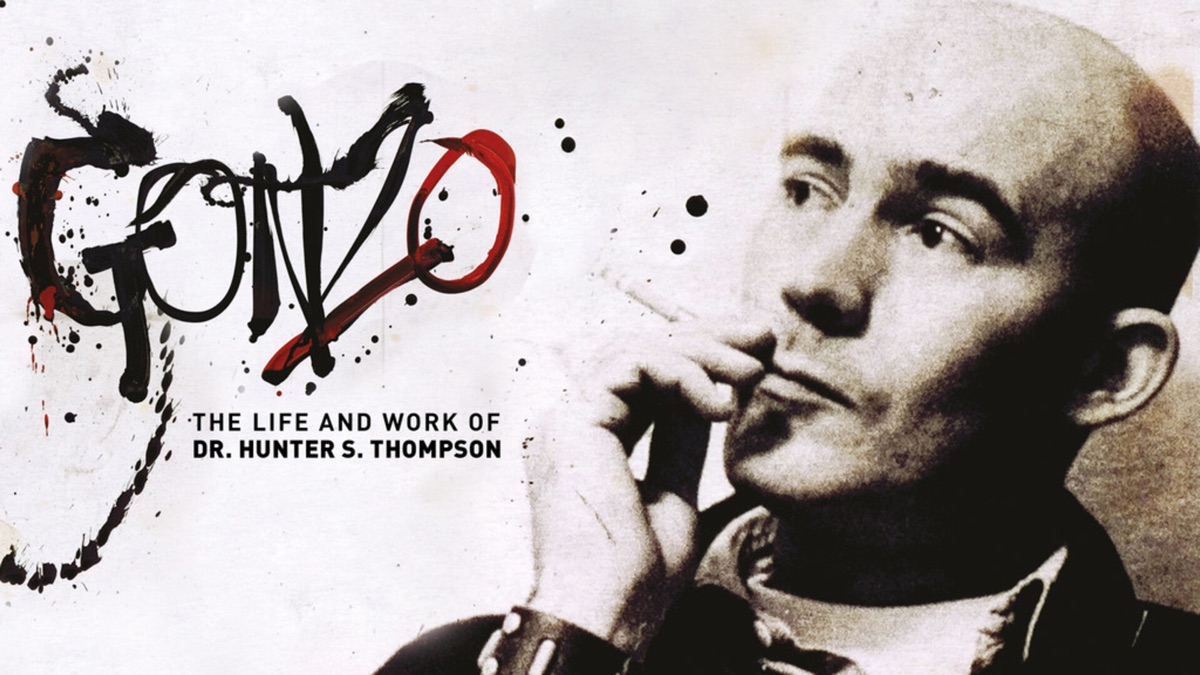 Gonzo: The Life and Work of Dr. Hunter S. Thompson