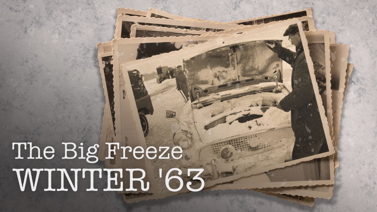 ‎The Big Freeze: Winter '63 - Apple TV