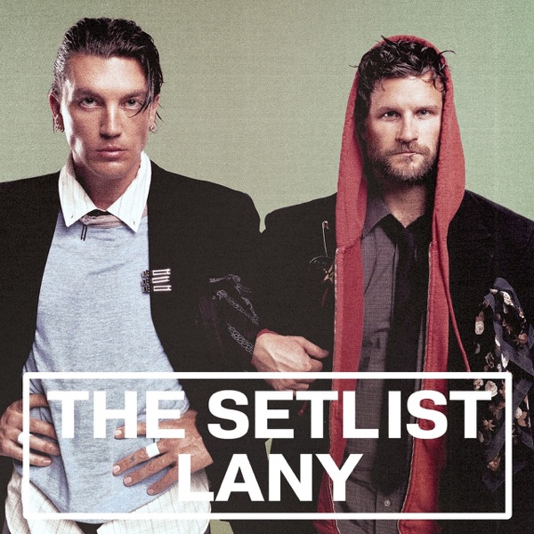 THE SETLIST：LANY「soft world tour」来日公演セットリスト