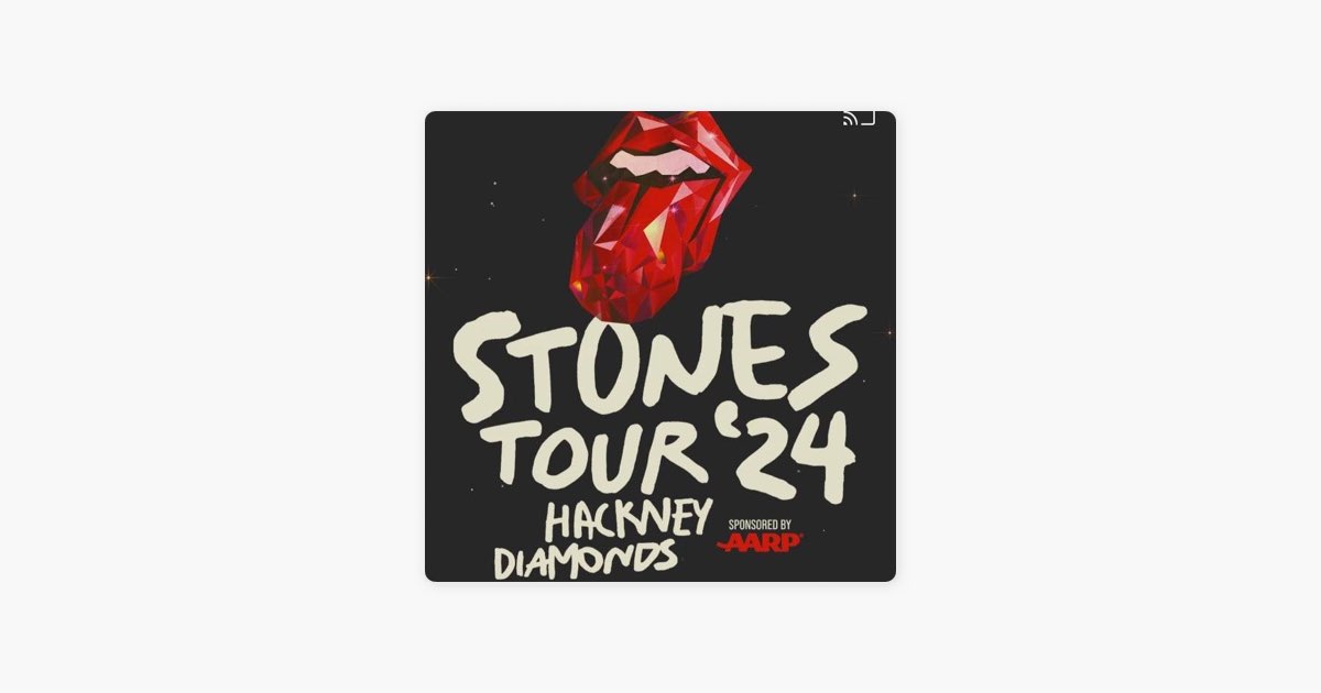 ‎THE ROLLING STONES Stones Tour '24 Hackney Diamonds Setlist Playlist