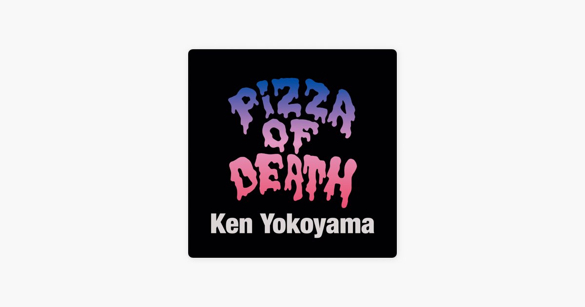 PIZZA OF DEATH的Ken Yokoyama - Apple Music