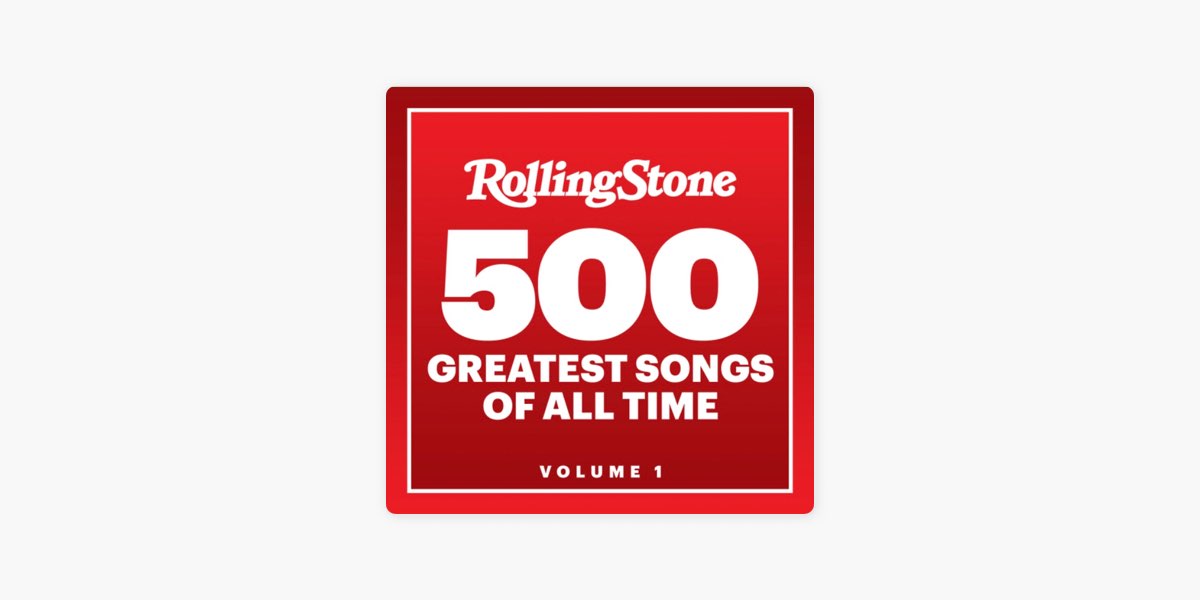 500 Greatest Songs: Vol 1 by Rolling Stone on Apple Music