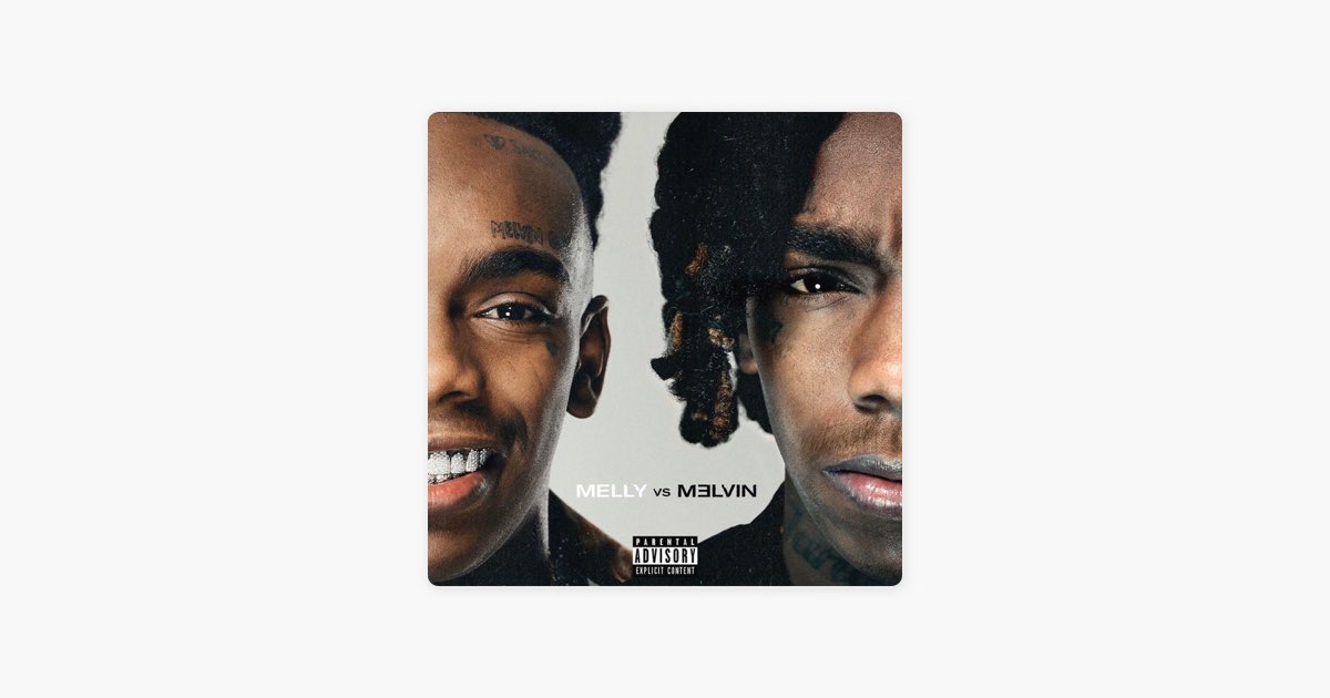 YNW Melly Vs Melvin Của Billy Badnewz – Apple Music