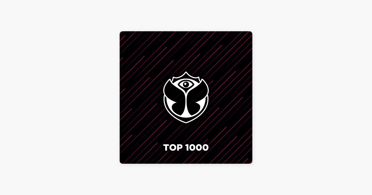 ‎Tomorrowland Official Top 1000 by Tomorrowland - Apple Music