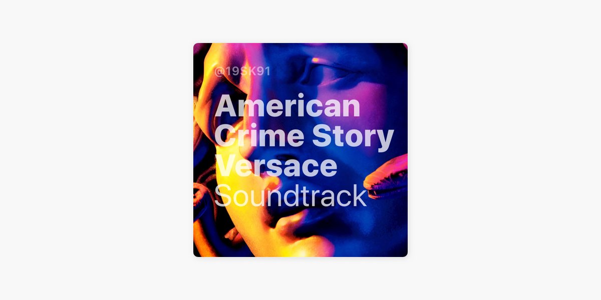 American Crime Story: The Assassination Of Gianni Versace Soundtrack by Seb  - Apple Music