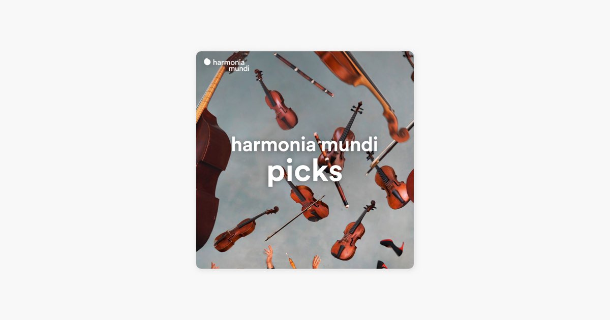 harmonia mundi picks by harmonia mundi on Apple Music