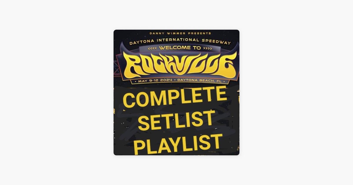 TO ROCKVILLE 2024 Complete Setlist Playlist by Setlist Guy