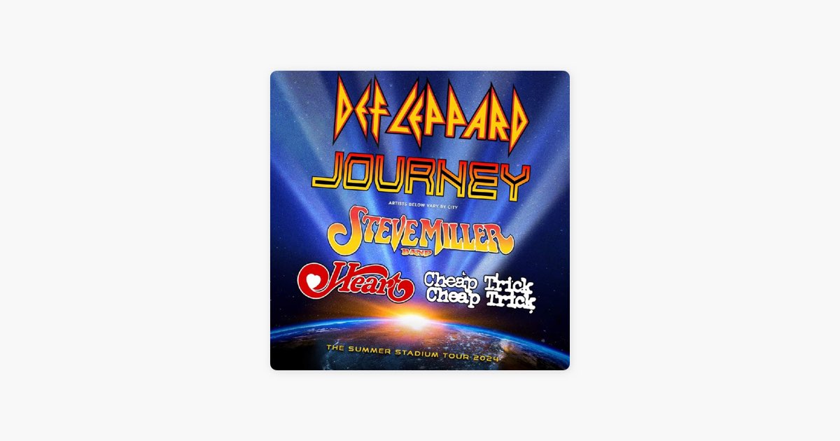 ‎DEF LEPPARD / JOURNEY The Summer Stadium Tour 2024 Setlist Playlist by