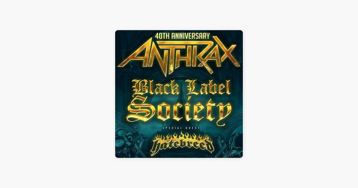 Anthrax 40th Anniversary 2022 — Anthrax