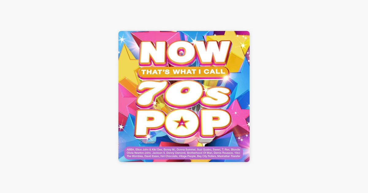  NOW That s What I Call 70s Pop By NOW Apple Music