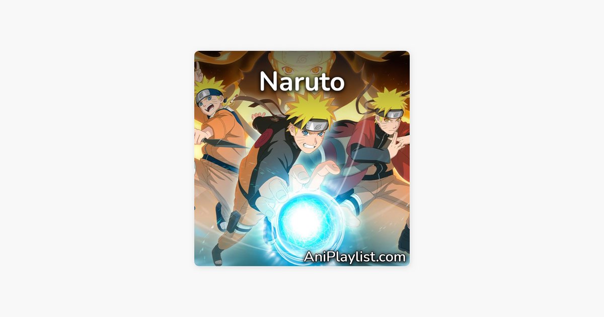 Naruto - Openings & Endings + OSTs, Classic & Shippuden - playlist by  Wander World Music