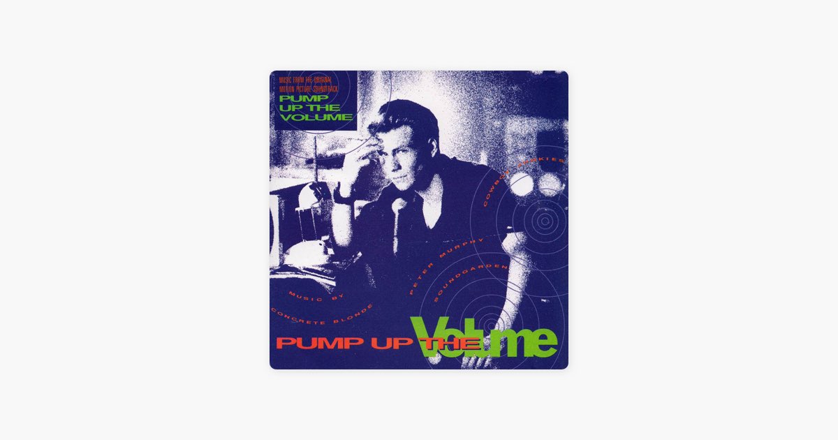 Pump Up the Volume Soundtrack by Ryan Taylor - Apple Music