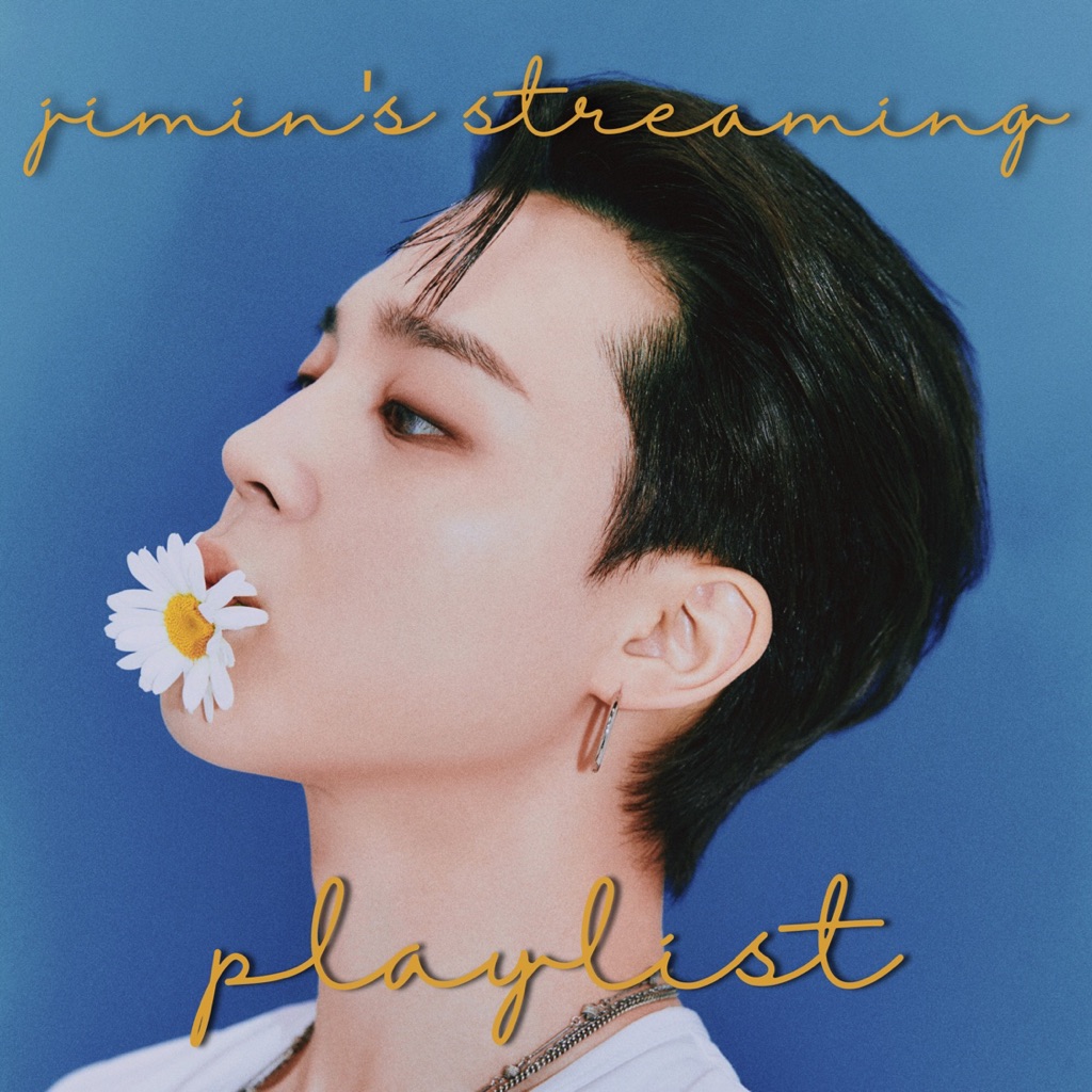 Jimin’s streaming playlist 1