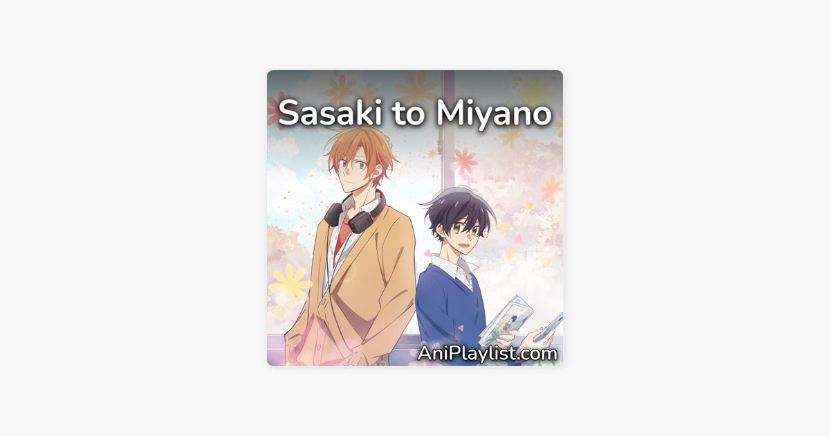 Sasaki and Miyano - Anime Trending | Your Voice in Anime!